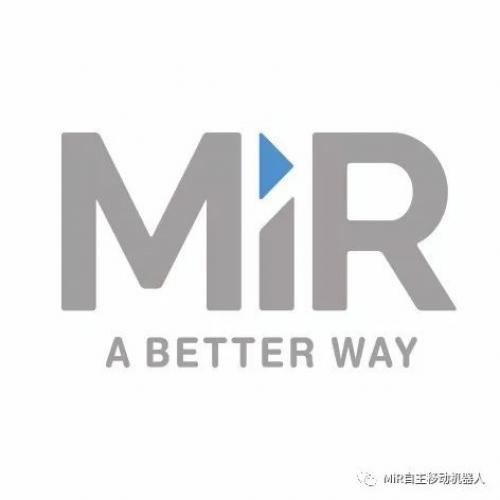 MiR官宣 | A BETTER WAY, 以更好的方式赋能物流效率提升